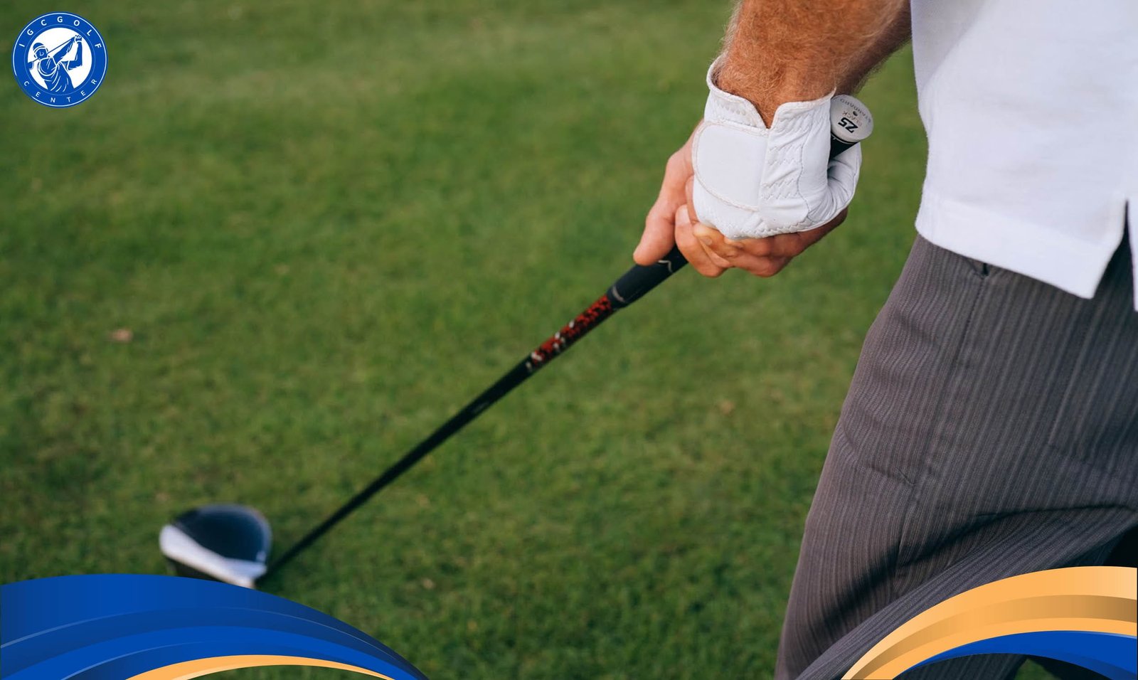 Các cách cầm gậy golf đúng