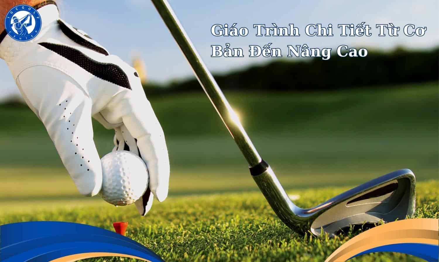 lưu ý khi chọn học golf cơ bản 